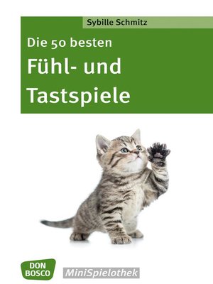cover image of Die 50 besten Fühl- und Tastspiele--eBook
